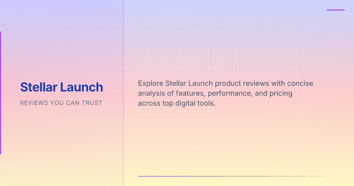 Product Reviews | Stellar Launch - In-Depth Product Analysis